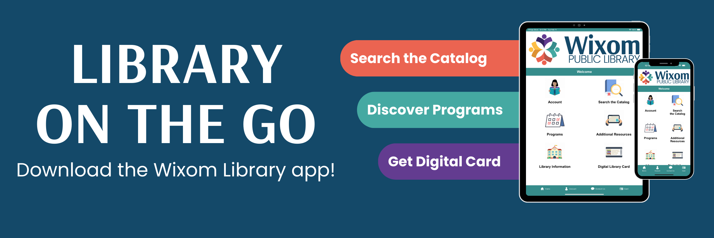 Library on the go. Download the Wixom Library app to search the catalog, discover programs, and get a digital card.