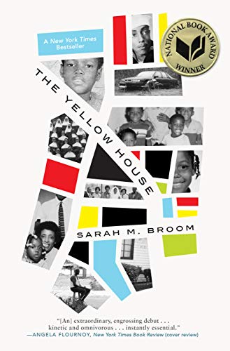 Cover of The Yellow House: A Memoir by Sarah M. Broom 