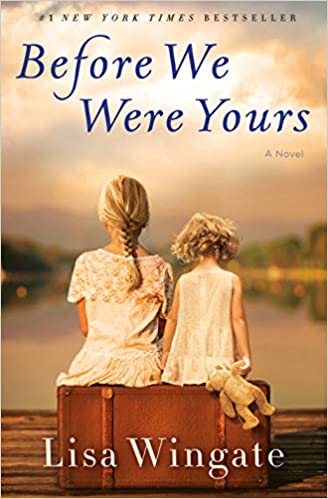 Cover of Before We Were Yours by Lisa Wingate