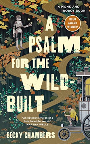 Cover of A Psalm for the Wild-Built by Becky Chambers