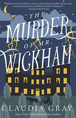 Cover of The Murder of Mr. Wickham by Claudia Gray 