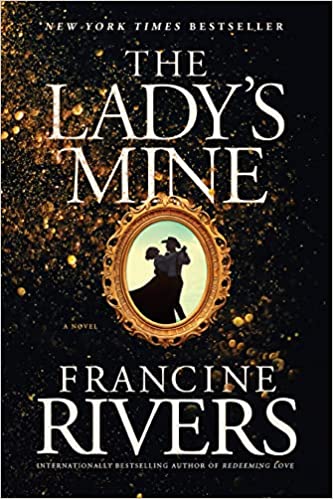 Cover of The Lady's Mine by Francine Rivers