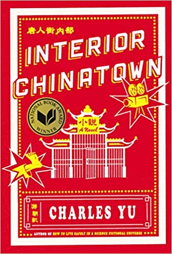 Cover of Interior Chinatown by Charles Yu