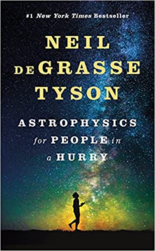 Cover of Astrophysics for People in a Hurry by Neil deGrasse Tyson