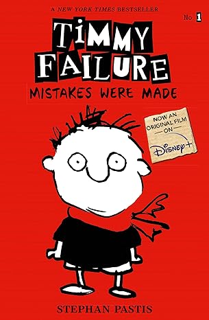 Cover of Timmy Failure: Mistakes Were Made by Stephan Pastis