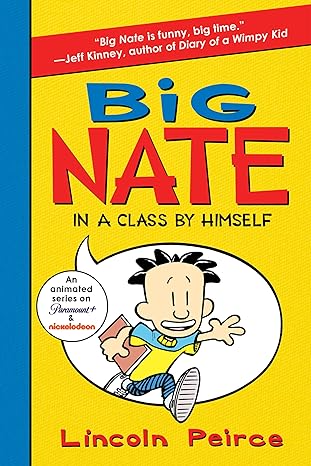 Cover of Big Nate: In a Class by Himself by Lincoln Peirce 