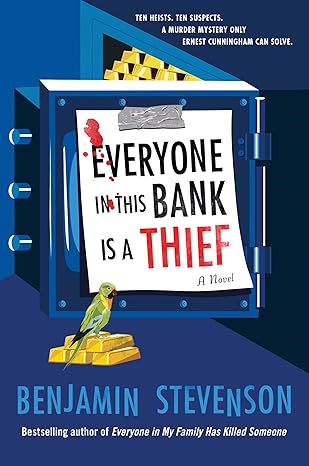Image for "Everyone in This Bank Is a Thief"