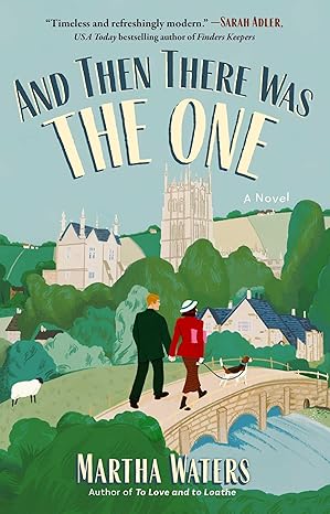 Cover of And Then There Was the One by Martha Waters