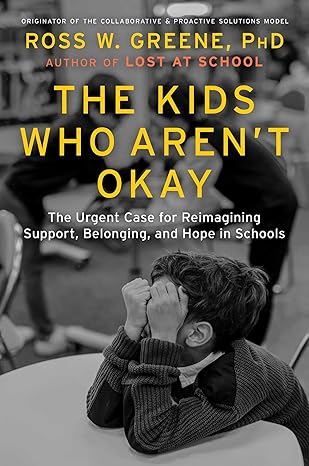 Image for "The Kids Who Aren't Okay"