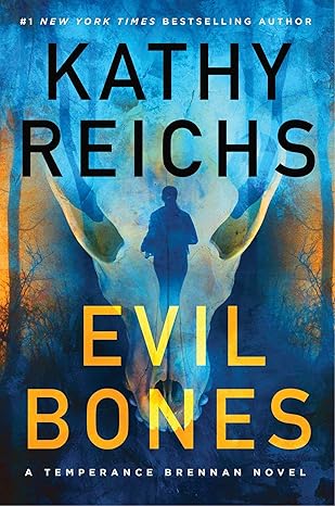Cover of Evil Bones by Kathy Reichs