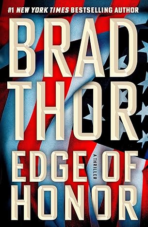 Large white text "Brad Thor Edge of Honor" with an American flag background