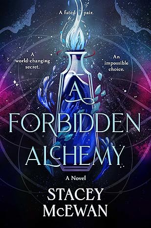 White text "Forbidden Alchemy Stacy McEwan" in front of a bottle of potion against a black and purple background