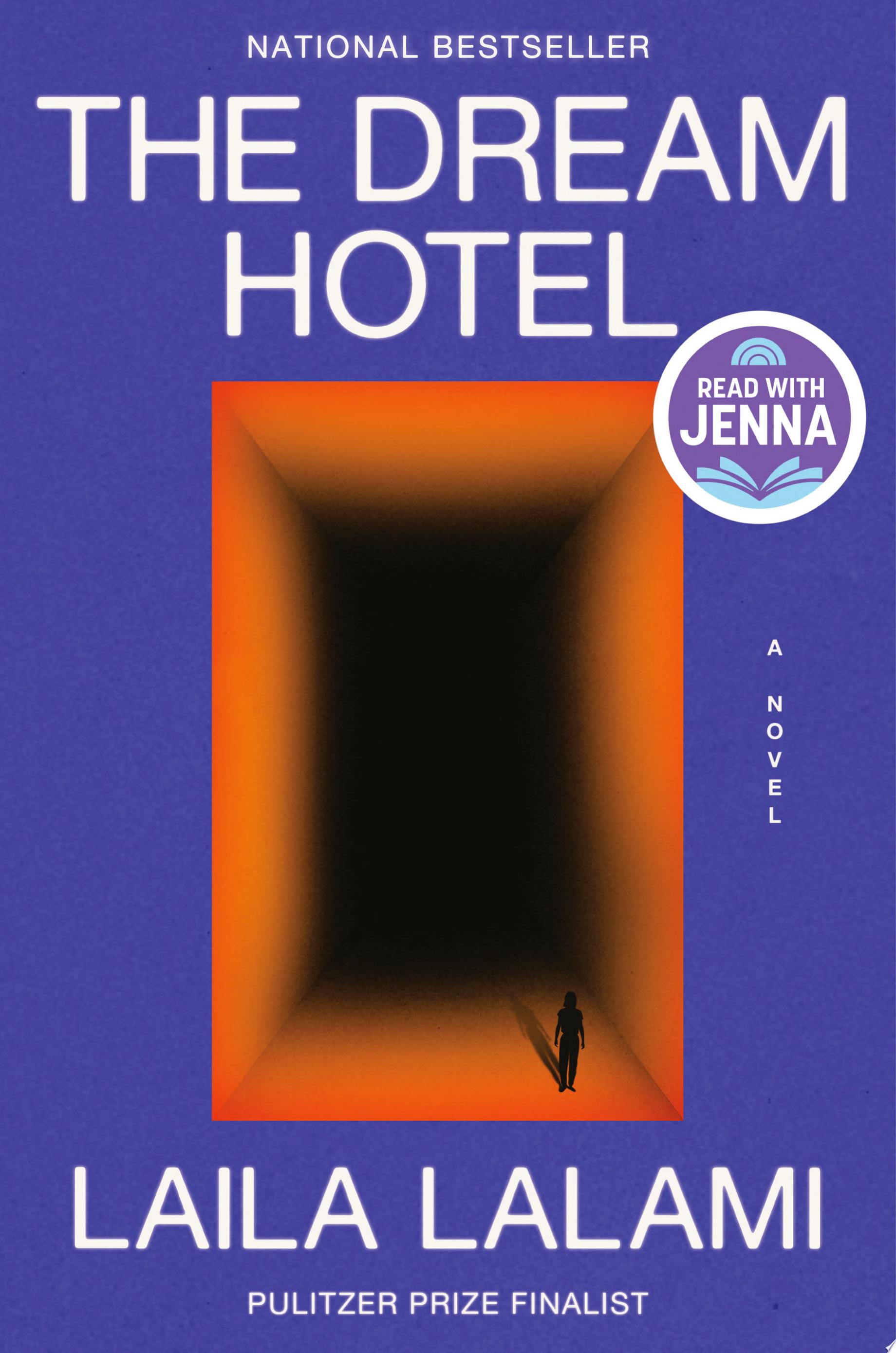 Image for "The Dream Hotel: A Read with Jenna Pick"