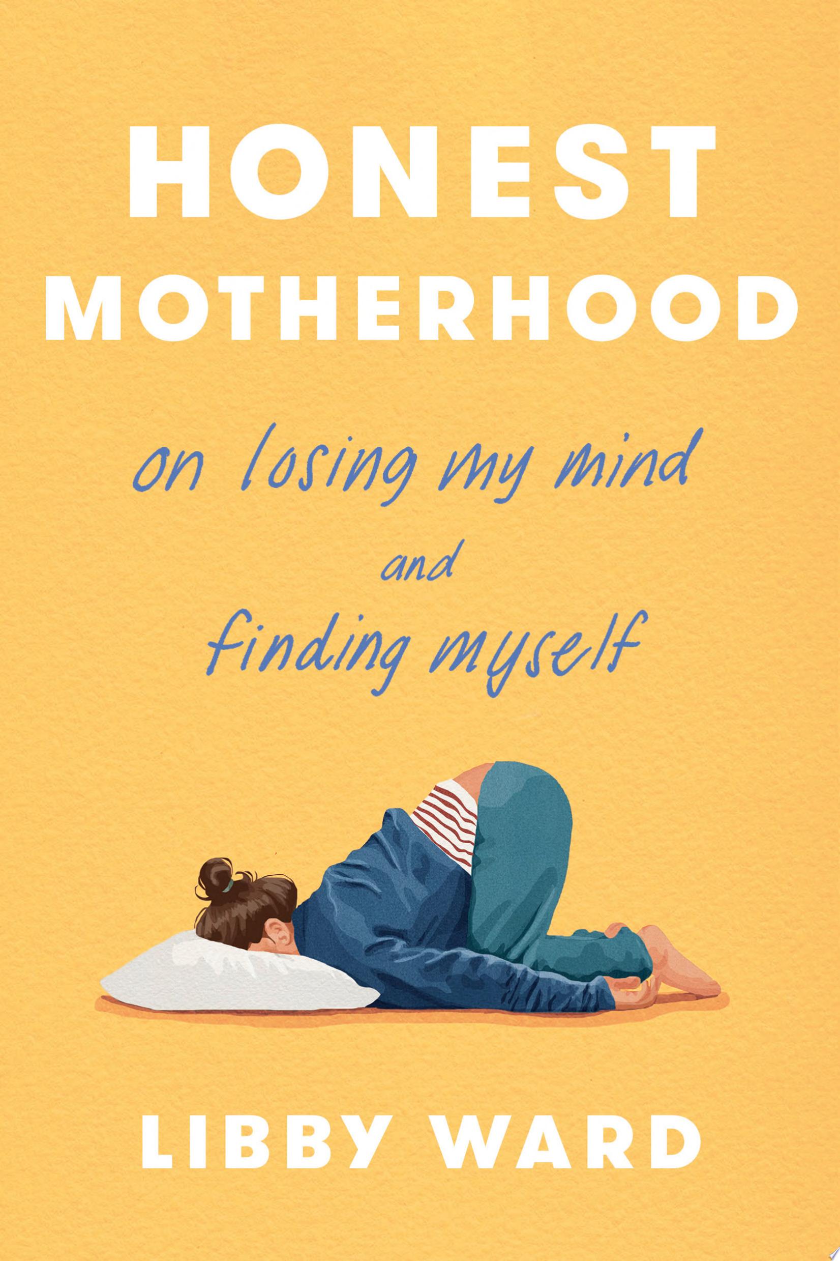 Image for "Honest Motherhood"