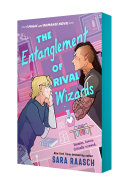 Image for "The Entanglement of Rival Wizards"