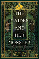 Image for "The Maiden and Her Monster"