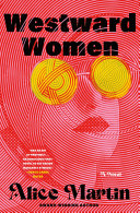 Image for "Westward Women"
