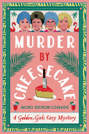 Image for "Murder by Cheesecake"