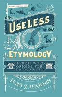 Image for "Useless Etymology"