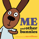 Image for "Me and Other Bunnies"
