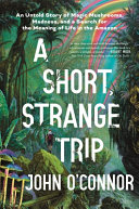 Image for "A Short, Strange Trip"
