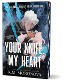 Image for "Your Knife, My Heart (Deluxe Edition)"
