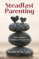 Image for "Steadfast Parenting"