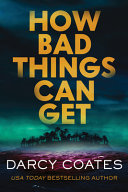 Image for "How Bad Things Can Get"