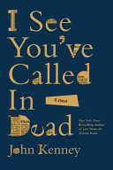 Image for "I See You&#039;ve Called in Dead"