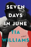 Cover of Seven Days in June by Tia Williams