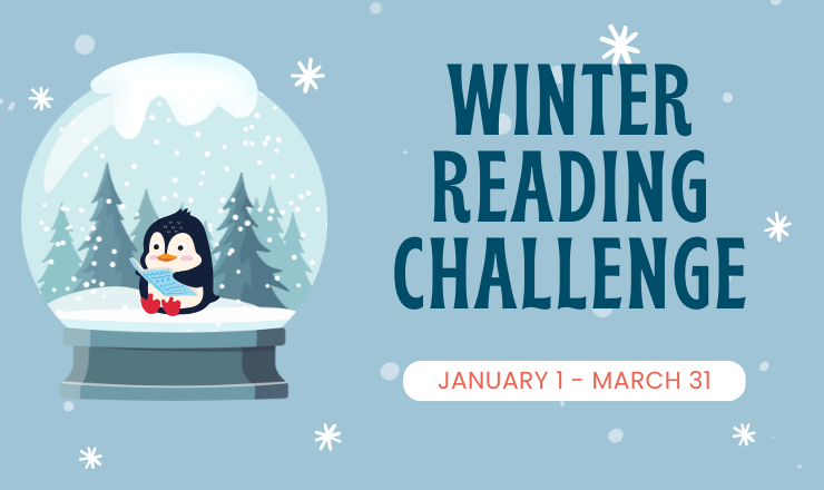 Winter reading challenge from January 1 through March 31. Snowy blue background with a penguin reading a book inside a snowglobe.