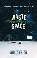 Waste of Space by Gina Damico cover
