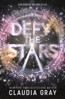 Defy the Stars by Claudia Gray cover