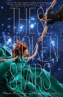 These Broken Stars by Amie Kaufman cover