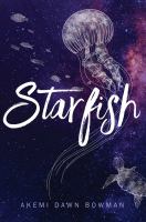 Starfish by Akemi Dawn Bowman cover