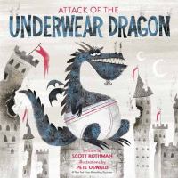 Attack of the Underwear Dragon by Scott Rothman cover