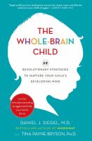 The Whole Brain Child by Daniel Siegel cover