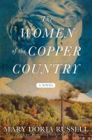 Cover of The Women of the Copper Country by Mary Doria Russell